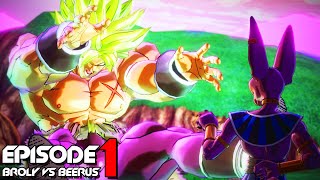 BROLY VS BEERUS  Dragon Ball EE Episode 1 [upl. by Emya]