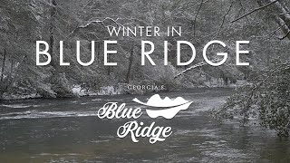 Blue Ridge GA Winter Getaways [upl. by Ericksen78]