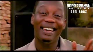 THE BEST OF MESACH SEMAKULA 20002023 HITS BY DEEJ BOAZ Official Video 1080 HD [upl. by Waynant]