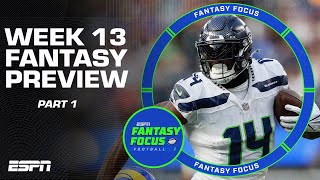 Week 13 Fantasy Football Preview Part 1 🏈  Fantasy Focus [upl. by Anurag]