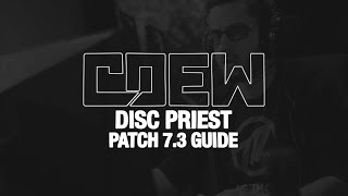 Discipline Priest PVP Guide with Cdew Method Reborn World of Warcraft Legion Patch 73 [upl. by Pedrotti]