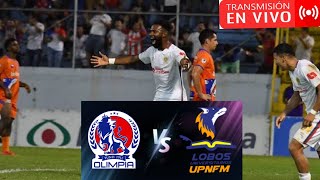 Olímpia Vs Lobos Upnfm ao vivo liga Honduras narración em tempo real [upl. by Nahtnanhoj]