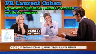 PR Laurent Cohen Syndrome dOndine quand le cerveau oublie de respirer [upl. by Ocire179]