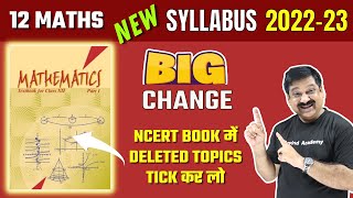 CBSE Board Class 12 Maths New Syllabus 2023 NCERT Maths Book me deleted TopicsExercise tick kar lo [upl. by Shepp]