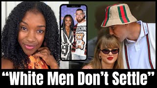 Kayla Nicole Taylor Swift amp The Hypergamy of Travis Kelce [upl. by Edette]