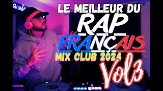 Mix Rap Français Vol3  Hits clubs du moment 2024  NINHO RIMK LACRIM TAKIOLA SEVDALIZA GAZO VEN1 [upl. by Sacrod57]