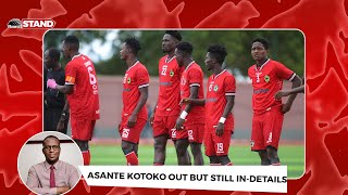 CONFIRMEDASANTE KOTOKO WITHDRAWS FROM THE CAPITAL CITY AFRICA CUP BUTSTILL ASEM DEYDETAILS [upl. by Bower149]