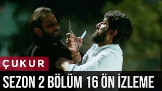 Çukur 2Sezon 16Bölüm Ön İzleme [upl. by Litman]