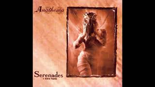 Anathema  All Faith is Lost Serenades version [upl. by Tnafni]