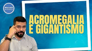 Acromegalia e Gigantismo [upl. by Melamed]