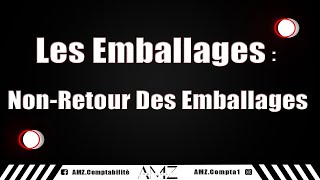 Les Emballages  Non retour des emballages [upl. by Eat135]