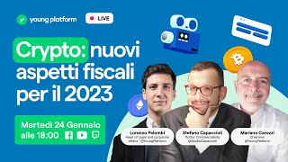 Tasse criptovalute le novità fiscali del 2023 spiegate [upl. by Limoli]