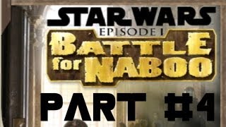 Star Wars Battle For Naboo Mission 4 Walkthrough [upl. by Aneeram]