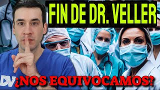 ¡Fin de Dr Veller ¿Nos Equivocamos [upl. by Susie760]