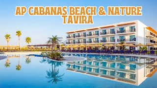 Discover AP Cabanas Beach amp Nature Hotel and Uncover the Beauty of Tavira [upl. by Donny]