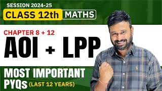 Class 12 Maths  Ch 8 AOI amp Ch 12 LPP Most Important PYQs  Last 12 Years  VidyaWise [upl. by Bluefield]