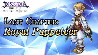 Lost Chapter Royal Puppeteer – DISSIDIA FINAL FANTASY OPERA OMNIA [upl. by Analad]