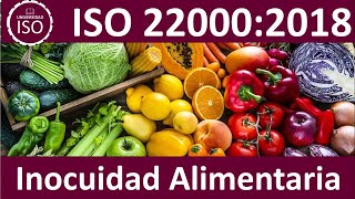 ✔ ISO 22000 versión 2018 Sistema de Gestión de INOCUIDAD ALIMENTARIA CAPACITACIÓN FSSC 22000 [upl. by Mlehliw699]