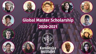 Karolinska Institutet Global Master’s Scholarship Recipients 20202021 [upl. by Eniamrehc]