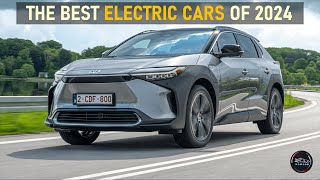 THE BEST ELECTRIC CARS OF 2024 [upl. by Ithsav734]