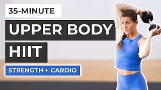 35Minute Upper Body HIIT Workout [upl. by Garrard]