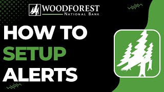 How to Setup Alerts on Woodforest National Bank [upl. by Lahcsap]