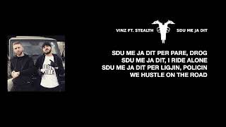 Vinz amp Stealth  Sdu me ja dit Official Lyric Video [upl. by Nelluc]