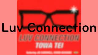 Towa Tei  Luv ConnectionFULLALBUM [upl. by Anuahsed526]