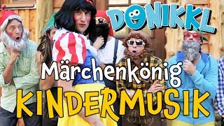 ♫ Kinderlied ♫ MärchenKönig ♫ DONIKKL Kinderlieder ♫ Singen Tanzen Bewegen [upl. by Jabez]