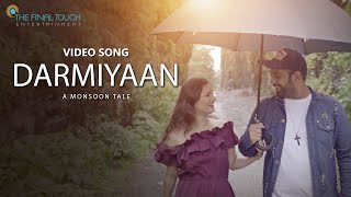 Darmiyaan  New Hindi Songs 2020  Latest Bollywood Song 2020 [upl. by Nobell]