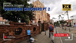 Downtown Chapinero PT 2 Walkthrough Bogota Colombia [upl. by Amitaf689]