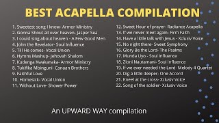 BEST ACAPELLA COMPILATION GOSPEL [upl. by Haskell789]