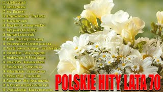 Najwieksze Przeboje Lat 70 🎼 Polskie Piosenki 🎼 Muzyka Lata 70 Hity [upl. by Hersh]