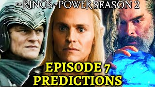 Rings Of Power Season 2 Episode 7 Predictions  Is Sauron’s Full Strength About To Be Revealed [upl. by Seravart]