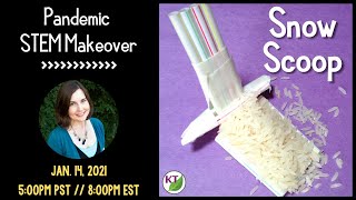 Pandemic STEM Makeover Snow Scoop [upl. by Lenore]