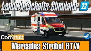 LS22 Mods  Mercedes Strobel RTW  LS22 Modvorstellung [upl. by Ahsed935]