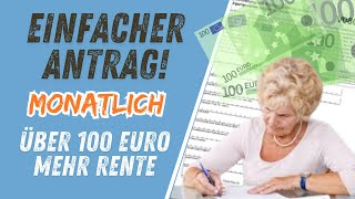 Einfacher Antrag bringt mehr als 100 Euro MEHR Rente im Monat [upl. by Mackenie451]