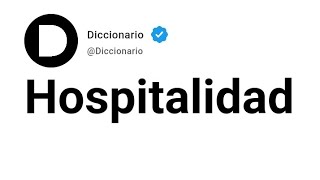 Hospitalidad Significado En Español [upl. by Vullo]