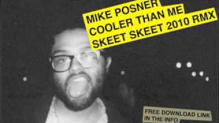 Mike Posner  Cooler Than Me Skeet Skeet 2010 RMX [upl. by Gala960]