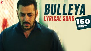 Lyrical  Bulleya Song with Lyrics  Sultan  Salman Anushka Vishal amp Shekhar Irshad Kamil Papon [upl. by Naillik209]