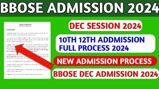 BBOSE ADMISSION NEW PROCESS 2024🔥 10TH 12TH CLASS ADMISSION START bbose Admission Dec 2024 [upl. by Eudoca]