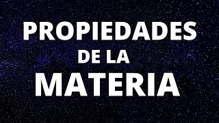 👨‍🏫¿Qué son las PROPIEDADES DE LA MATERIA Explicamos cuáles son Con ejemplos FÁCILES⚛️ [upl. by Stenger]