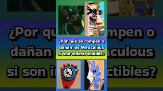 Los Miraculous pueden romperse ¿Por qué se dañan o rompen Miraculous ladybug miraculous chatnoir [upl. by Okiruy]