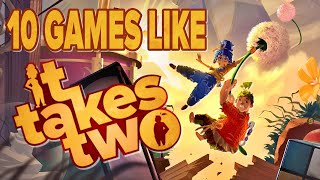 10 Great Games Like It Takes Two [upl. by Divadnahtanoj732]