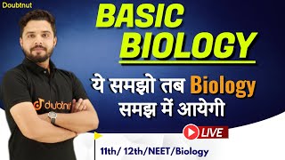 BASIC BIOLOGY doubtnutscienceclasses 11th12thNEET Biology  By Yogesh Chandra Shukla [upl. by Enyamert]