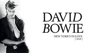 David Bowie  New Yorks In Love 2018 Official Audio [upl. by Aihsik]