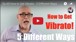 How to Get Vibrato  5 Different Ways [upl. by Nickola]