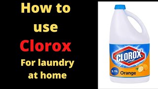 How to use CLOROX bleach for laundry  Clorox bleach ka istemal kapdo mei kaise kare [upl. by Meldon]