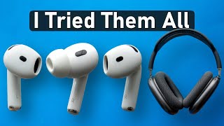 I Tried Every Pair of AirPods  DONT CHOOSE WRONG [upl. by Bradski]