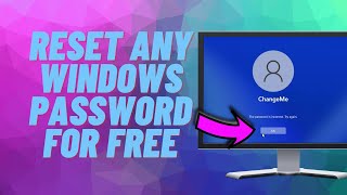 Reset Any Windows Password For FREE [upl. by Muriah]